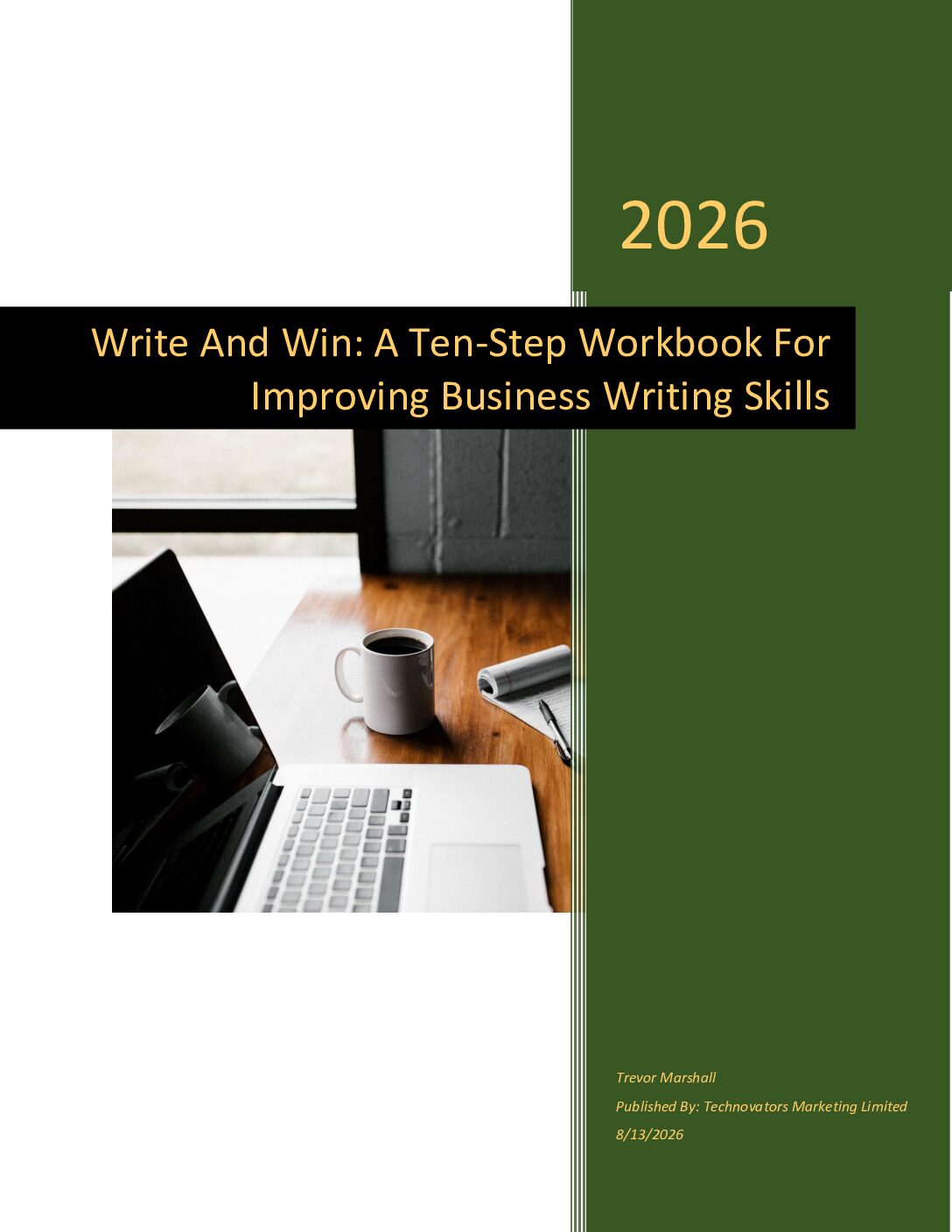 Write and Win: A 10-Step Practical Workbook for Improving Business Writing Skills (in USD)